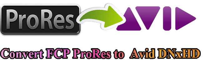 fcp prores to avid dnxhd