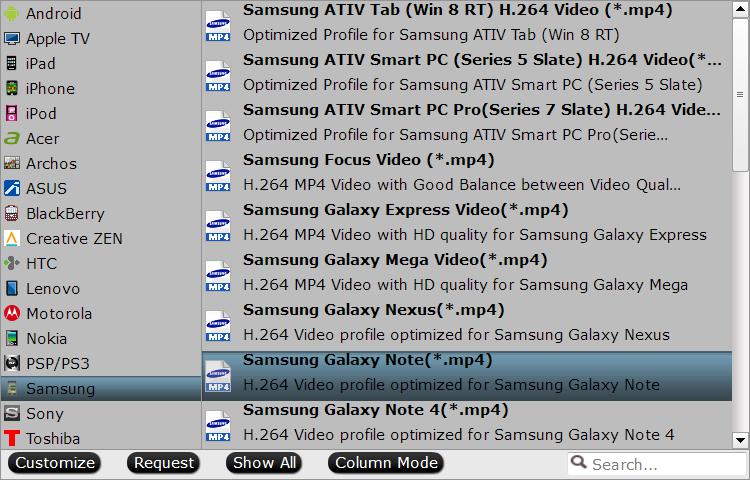 output galaxy note optimized formats How to Play Various Video on Galaxy Note 7? 