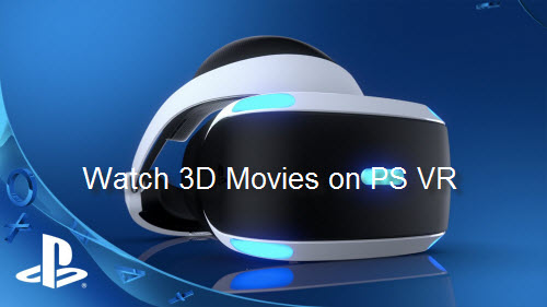 watch vr movies on ps4